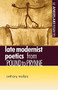 Late modernist poetics (From Pound to Prynne) by Anthony Mellors, 9780719058868