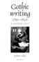 Gothic writing 1750-1820 (A genealogy) by Robert Miles, 9780719060090