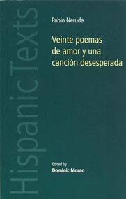 Veinte poemas de amor y una canción desesperada by Dominic Moran, 9780719072994