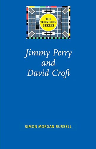 Jimmy Perry and David Croft by Simon Morgan-Russell, 9780719065569