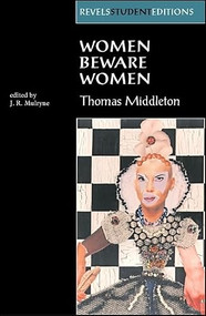 Women Beware Women by Thomas Middleton by J.R. Mulryne, 9780719043505