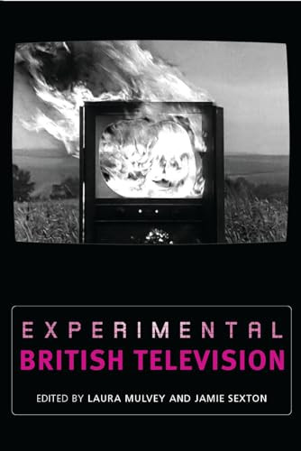 Experimental British television by Laura Mulvey, Jamie Sexton, 9780719075551