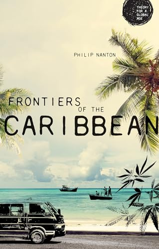 Frontiers of the Caribbean by Philip Nanton, 9781526113733