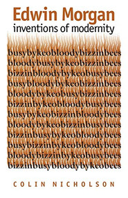 Edwin Morgan (Inventions of modernity) by Colin Nicholson, 9780719063619