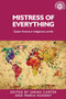 Mistress of everything (Queen Victoria in Indigenous worlds) by Sarah Carter, Maria Nugent, 9781526136886
