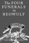 The four funerals in Beowulf by Gale R. Owen-Crocker, 9780719081217