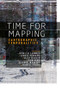 Time for mapping (Cartographic temporalities) by Sybille Lammes, Chris Perkins, Alex Gekker, Sam Hind, Clancy Wilmott, Daniel Evans, 9781526122537