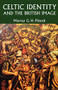 Celtic Identity and the British Image by Murray Pittock, 9780719058264