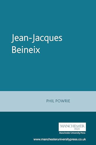 Jean-Jacques Beineix by Philip Powrie, 9780719055331