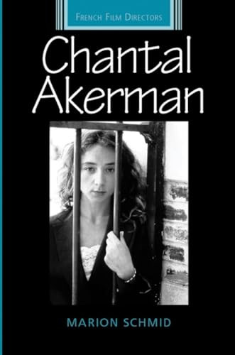 Chantal Akerman by Marion Schmid, 9781526116864