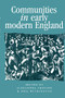Communities in Early Modern England (Networks, place, rhetoric) by Alexandra Shepard, Philip Withington, 9780719054778