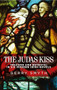 The Judas kiss (Treason and betrayal in six modern Irish novels) by Gerry Smyth, 9781526127105
