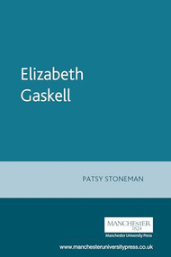 Elizabeth Gaskell - 9780719074479 by Patsy Stoneman, 9780719074479