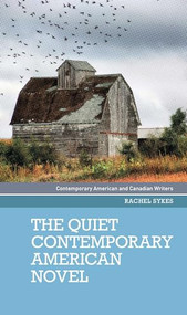 The quiet contemporary American novel by Rachel Sykes, 9781526163615