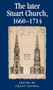 The later Stuart Church, 1660-1714 by Grant Tapsell, 9781526106742