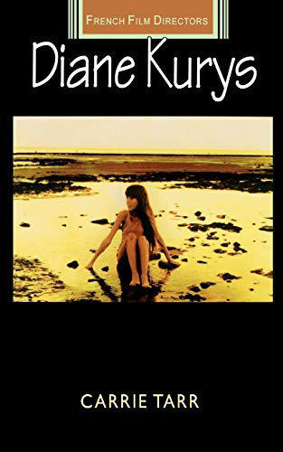 Diane Kurys by Carrie Tarr, 9780719050954