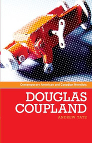 Douglas Coupland by Andrew Tate, 9780719076619