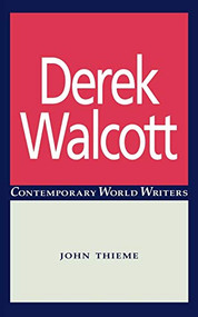 Derek Walcott by John Thieme, 9780719042065