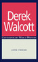 Derek Walcott by John Thieme, 9780719042065