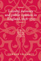 Loyalty, memory and public opinion in England, 1658-1727 by Edward Vallance, 9781526160232