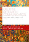 Creative research communication (Theory and practice) by Clare Wilkinson, Emma Weitkamp, 9780719096518