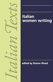 Italian women writing by Sharon Wood, 9780719038914