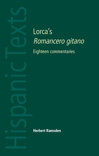 Lorca's Romancero gitano (Eighteen commentaries) by Herbert Ramsden, 9780719078248