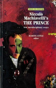 Niccolo Machiavelli's The Prince by Martin Coyle, 9780719041969