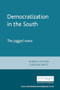 Democratization in the South by Robin Luckham, Gordon White, 9780719049422