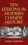 Ten Lessons in Modern Chinese History by Zheng Yangwen, 9780719097737