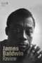James Baldwin Review (Volume 2) by Douglas Field, Justin A. Joyce, Dwight A. McBride, 9781526121981