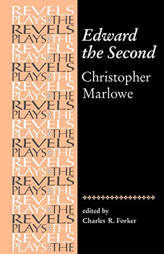 Edward the Second (Christopher Marlowe) by Charles Forker, 9780719030895