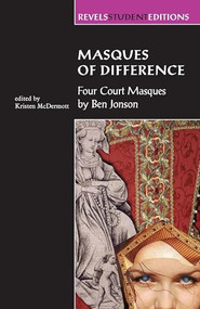 Masques of Difference (Four court masques by Ben Jonson) by Kristen McDermott, 9780719057540