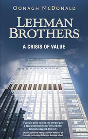 Lehman Brothers (A crisis of value) by Oonagh McDonald, 9781784993405