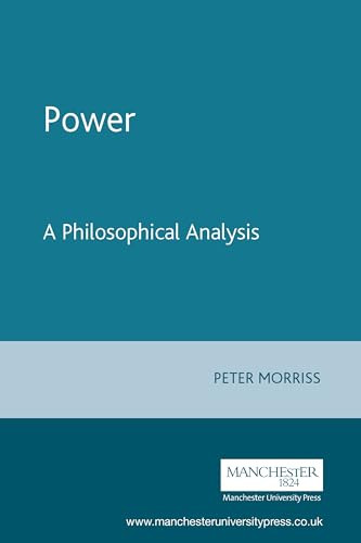 Power (A philosophical analysis) by Peter Morriss, 9780719059964