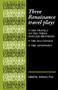 Three Renaissance Travel Plays by Tony Parr, 9780719058004