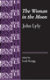 The Woman in the Moon (By John Lyly) by Leah Scragg, 9780719072451