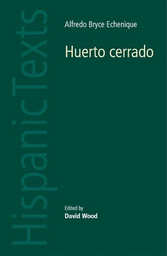 Huerto cerrado by Alfredo Bryce Echenique by David Wood, 9780719064135