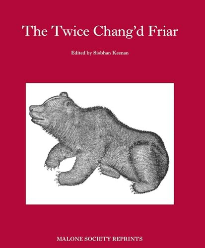 The Twice-Chang'd Friar by Siobhan Keenan, 9781526113924