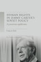 A precarious equilibrium (Human rights and détente in Jimmy Carter's Soviet policy) by Umberto Tulli, 9781526160775