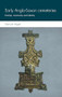 Early Anglo-Saxon cemeteries (Kinship, community and identity) by Duncan Sayer, 9781526135568
