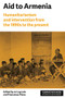 Aid to Armenia (Humanitarianism and intervention from the 1890s to the present) - 9781526179050 by Joanne Laycock, Francesca Piana, 9781526179050