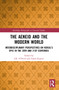 The Aeneid and the Modern World (Interdisciplinary Perspectives on Vergil's Epic in the 20th and 21st Centuries) by J.R. O'Neill, Adam Rigoni, 9781032008707