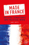 Made in France (Societal structures and political work) by Andy Smith, 9781526172020