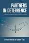 Partners in deterrence (US nuclear weapons and alliances in Europe and Asia) by Stephan Frühling, Andrew O'Neil, 9781526171856