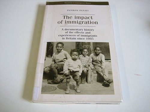 The impact of immigration by , 9780719046858