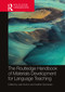 The Routledge Handbook of Materials Development for Language Teaching by Julie Norton, Heather Buchanan, 9781032201528