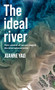The ideal river (How control of nature shaped the international order) by Joanne Yao, 9781526178701