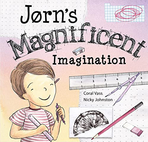 Jørn's Magnificent Imagination by Coral Vass, Nicky Johnston, 9781922539144