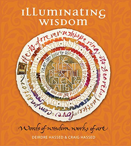 Illuminating Wisdom (Words of Wisdom, Works of Art) by Craid Hassed, Craig Hassed, 9781925335354